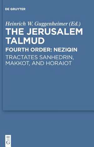 Tractates Sanhedrin, Makkot, and Horaiot de Heinrich W. Guggenheimer