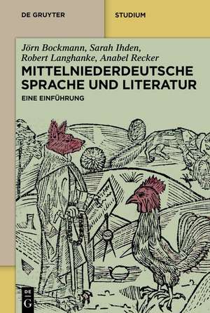 Mittelniederdeutsche Sprache und Literatur de Jörn Bockmann