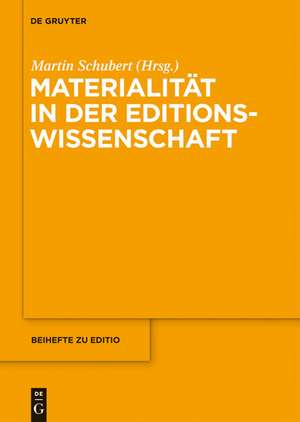 Materialität in der Editionswissenschaft de Martin Schubert