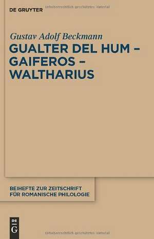 Gualter del Hum – Gaiferos – Waltharius de Gustav Adolf Beckmann