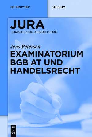 Examinatorium Allgemeiner Teil des BGB und Handelsrecht de Jens Petersen