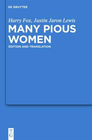 Many Pious Women: Edition and Translation de Harry Fox