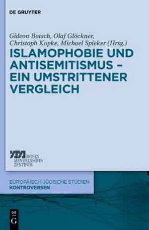 Islamophobie und Antisemitismus – ein umstrittener Vergleich de Gideon Botsch