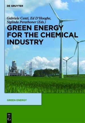 Green Energy and Resources for the Chemical Industry de Andrea Amoroso