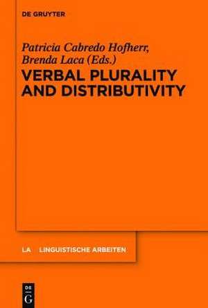 Verbal Plurality and Distributivity de Patricia Cabredo Hofherr