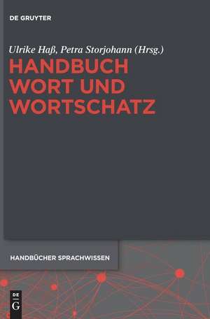 Handbuch Wort und Wortschatz de Ulrike Haß