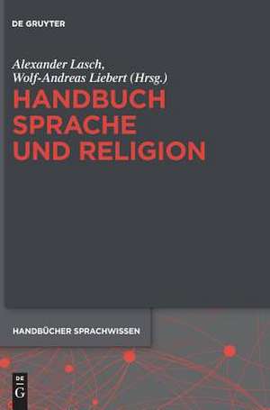 Handbuch Sprache und Religion de Alexander Lasch