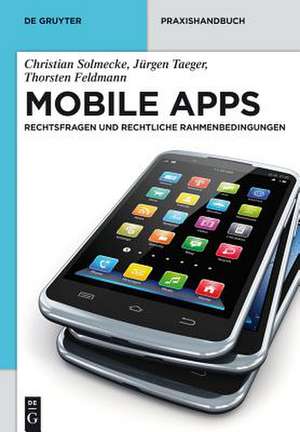 Mobile Apps: Rechtsfragen und rechtliche Rahmenbedingungen de Christian Solmecke