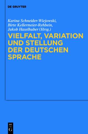 Vielfalt, Variation und Stellung der deutschen Sprache de Karina Schneider-Wiejowski