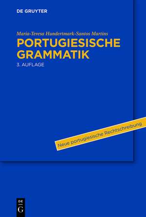 Portugiesische Grammatik de Maria Teresa Hundertmark-Santos Martins