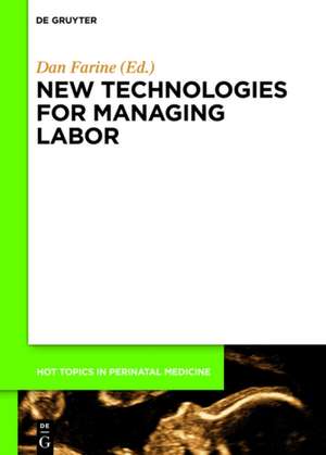 New technologies for managing labor de Dan Farine