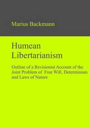 Humean Libertarianism de Marius Backmann