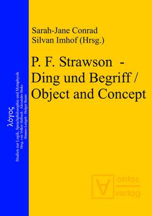 P. F. Strawson – Ding und Begriff / Object and Concept de Sarah-Jane Conrad