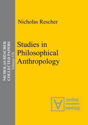 Studies in Philosophical Anthropology de Nicholas Rescher