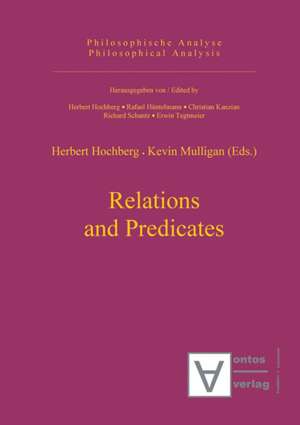 Relations and Predicates de Herbert Hochberg
