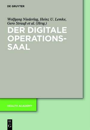 digitale Operationssaal de Wolfgang Niederlag