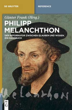 Philipp Melanchthon de Gunter Frank