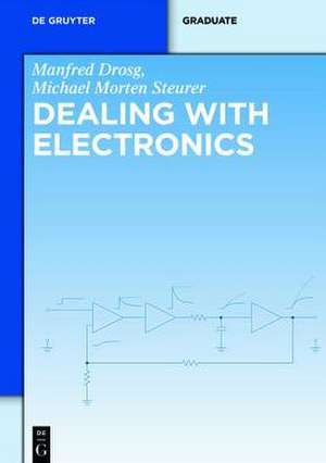 Dealing with Electronics de Manfred Drosg