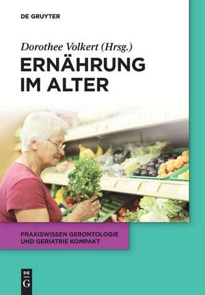 Ernährung im Alter de Ellen Freiberger