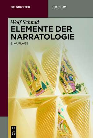 Elemente der Narratologie de Wolf Schmid