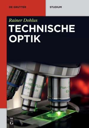 Technische Optik de Rainer Dohlus