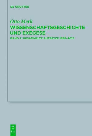 Gesammelte Aufsätze 1998–2013 de Otto Merk