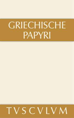 Griechische Papyri aus Ägypten als Zeugnisse des privaten und öffentlichen Lebens de Joachim Hengstl