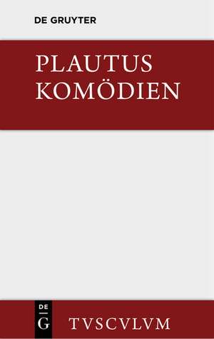 Komödien: Lateinisch und deutsch de Plautus