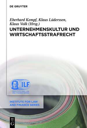 Unternehmenskultur und Wirtschaftsstrafrecht de Eberhard Kempf