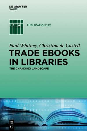 eBooks in Libraries: Everything is Changing de Paul Whitney