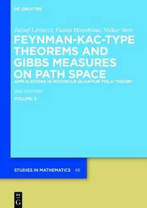 Applications in Rigorous Quantum Field Theory de Fumio Hiroshima