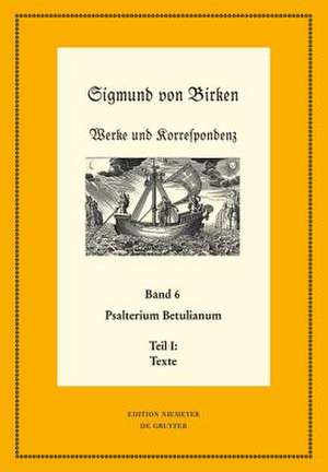 Psalterium Betulianum: Teil 1: Texte. Teil 2: Apparate und Kommentare de Alexander Bitzel