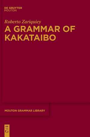 A Grammar of Kakataibo de Roberto Zariquiey