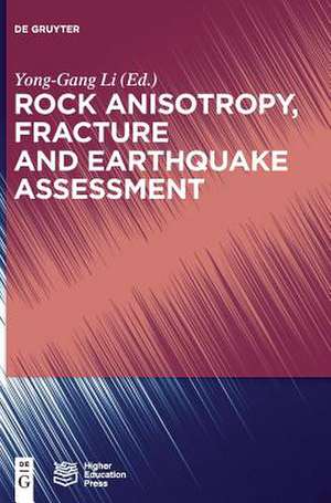 Seismic Wave Anisotropy in Fractured Rock de Yonggang Li