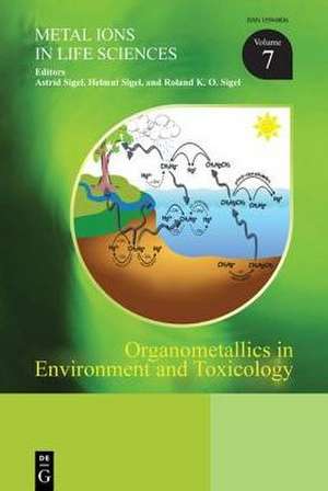 Organometallics in Environment and Toxicology de Astrid Sigel