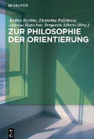 Zur Philosophie der Orientierung de Andrea Bertino