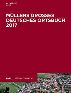 Müllers Großes Deutsches Ortsbuch 2017 de Degruyter