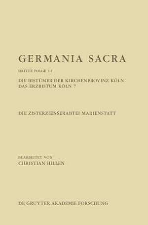 Die Zisterzienserabtei Marienstatt. Die Bistumer Der Kirchenprovinz Koln. Das Erzbistum Koln 7 de Christian Hillen