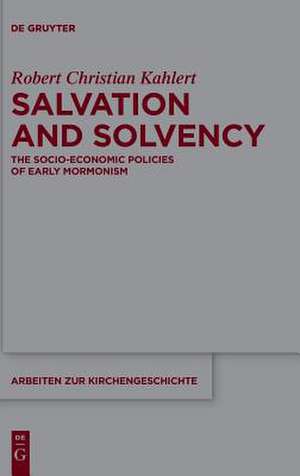 Salvation and Solvency de Robert Christian Kahlert