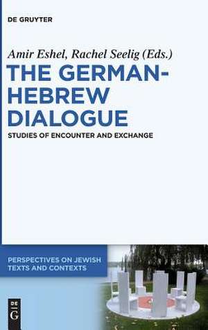 The German-Hebrew Dialogue de Amir Eshel