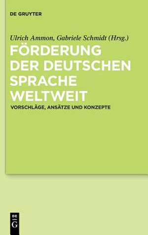 Förderung der deutschen Sprache weltweit de Ulrich Ammon