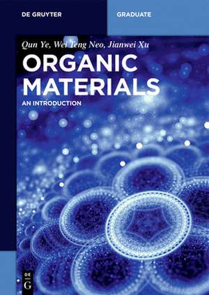 Organic Materials de Qun Ye