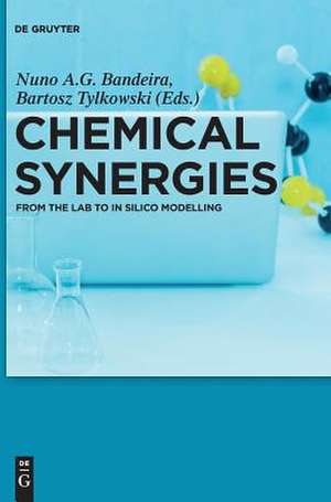 Chemical Synergies de Bartosz Tylkowski