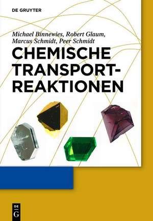 Chemische Transportreaktionen de Michael Binnewies