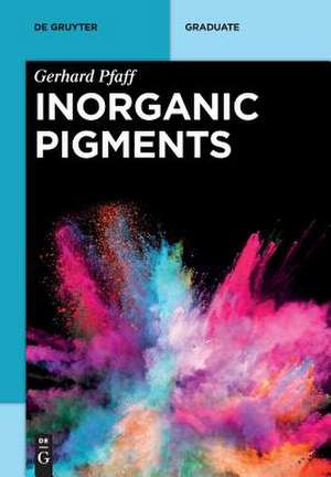 Inorganic Pigments de Gerhard Pfaff