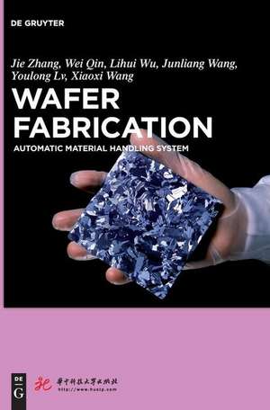 Wafer Fabrication de Jie Zhang