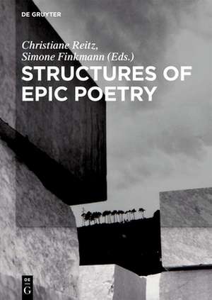 Structures of Epic Poetry de Christiane Reitz