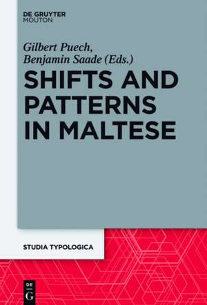 Shifts and Patterns in Maltese de Gilbert Puech