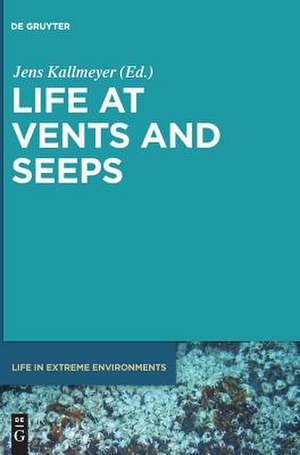 Life at Vents and Seeps de Jens Kallmeyer