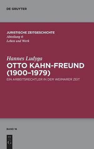 Otto Kahn-Freund (1900¿1979) de Hannes Ludyga